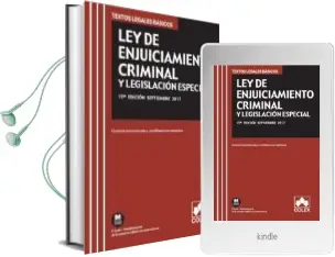 Descargar AudioLibro Ley de Enjuiciamiento Criminal y Legislacion Especial: Texto Legal Basico con Concordancias y Modificaciones Resaltadas (15ª Ed.) de Varios Autores año 2017