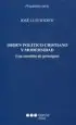 AudioLibro Orden Politico Cristiano y Modernidad de Jose Luis Widow