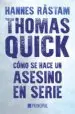 AudioLibro Thomas Quick: Como se Hace un Asesino en Serie de Hannes Rastam