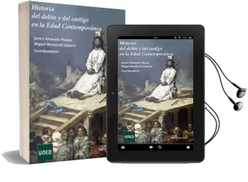 Descargar AudioLibro Historia del Delito y del Castigo en la Edad Contemporanea de Javier/Martorell Linares, Miguel Alvarado Planas año 2017