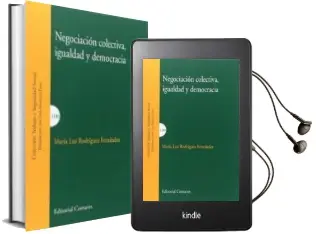 Descargar AudioLibro Negociacion Colectiva, Igualdad y Democracia de Maria Luz Rodriguez Fernandez año 2017