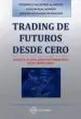 AudioLibro Traiding de Futuros desde Cero: Consigue un Nivel Basico de Competencia en un Tiempo Breve de Federico Valverde Alarcon