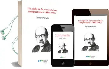 Descargar AudioLibro Un Siglo de la Romanistica Complutense (1880-1987) de Javier Paricio año 2017