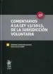 AudioLibro Comentarios a la ley 15/2015, de la Jurisdicción Voluntaria de Sanmartin Escriche Fernando / Lacalle Serer Elena