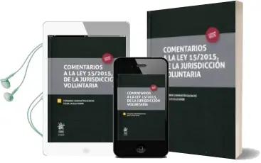 Descargar AudioLibro Comentarios a la ley 15/2015, de la Jurisdicción Voluntaria de Sanmartin Escriche Fernando / Lacalle Serer Elena año 2017