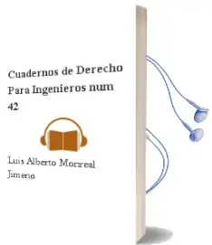 Descargar AudioLibro Cuadernos de Derecho para Ingenieros Núm. 42 de Luis Alberto Monreal Jimeno año 2017