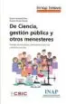 AudioLibro De Ciencia, Gestion Publica y Otros Menesteres. Tratado de Estrat Egia, Emociones Colectivas y Buenas Practicas de Carmen Sanabria Perez