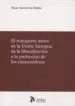 AudioLibro El Transporte Aéreo en la Unión Europea: De la Liberación a la Protección de los Consumidores de Oscar Casanovas Ibañez