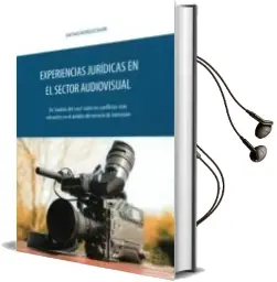 Descargar AudioLibro Experiencias Jurídicas en el Sector Audiovisual de Santiago Rodriguez Bajon año 2017