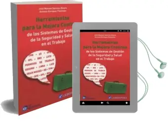 Descargar AudioLibro Herramientas para la Mejora Continua de los Sistemas de Gestión d e la Seguridad y Salud en el Trabajo de Jose Manuel Sanchez Rivero año 2017