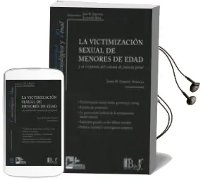 Descargar AudioLibro La Victimización Sexual de Menores de Edad y la Respuesta del Sistema de Justicia Penal de Josep M. Tamarit Sumalla año 2017