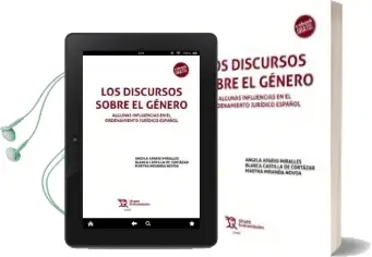Descargar AudioLibro Los Discursos Sobre el Genero: Algunas Influencias en el Ordenamiento Juridico Español de Ángela Aparisi Miralles año 2017
