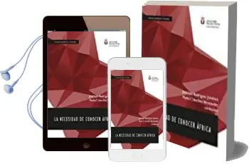 Descargar AudioLibro Necesidad de Conocer Africa de Jose Luis Rodriguez Jimenez; Maria F. Sanchez Hernandez año 2017