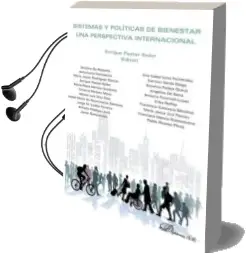 Descargar AudioLibro Sistemas y Politicas de Bienestar. una Perspectiva Internacional de Enrique Pastor Seller año 2017
