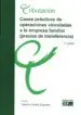 AudioLibro Casos Prácticos de Operaciones Vinculadas a la Empresa Familiar de Teodoro Corsón Ezquerro