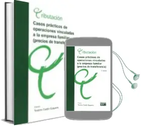 Descargar AudioLibro Casos Prácticos de Operaciones Vinculadas a la Empresa Familiar de Teodoro Corsón Ezquerro año 2017