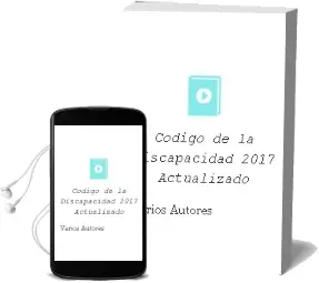 Descargar AudioLibro Codigo de la Discapacidad 2017 Actualizado de Varios Autores año 2017