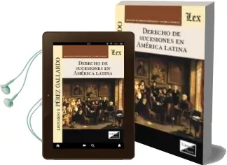 Descargar AudioLibro Derecho de Sucesiones en America Latina de Leonardo B. Perez Gallardo año 2017