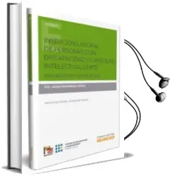 Descargar AudioLibro Inserción Laboral de Personas con Discapacidad y Capacidad Intelectual Límite de Francisco Javier Fernandez Orrico año 2017