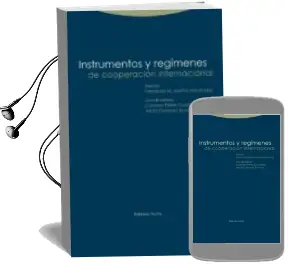 Descargar AudioLibro Instrumentos y Regimenes de Cooperacion Internacional (2ª Ed.) de Fernando M. (Dir.) Mariño Menendez año 2017