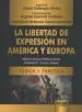 AudioLibro La Libertad de Expresión en América y Europa de Miguel Angel Presno Linera