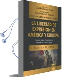 Descargar AudioLibro La Libertad de Expresión en América y Europa de Miguel Angel Presno Linera año 2017