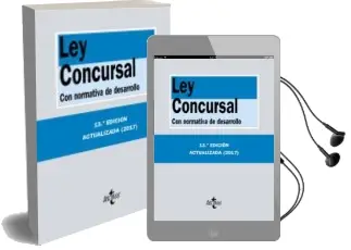 Descargar AudioLibro Ley Concursal (13ª Ed.): Con Normativa de Desarrollo de Varios Autores año 2017