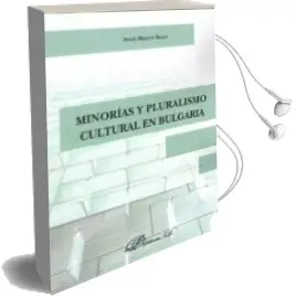 Descargar AudioLibro Minorias y Pluralismo Cultural en Bulgaria de Angel Hristov Kolev año 2017