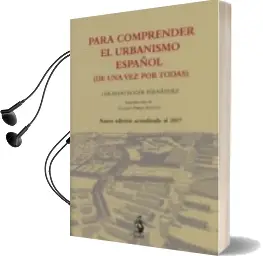 Descargar AudioLibro Para Comprender el Urbanismo Español (de una vez por Todas) de Gerardo Roger Fernandez año 2017