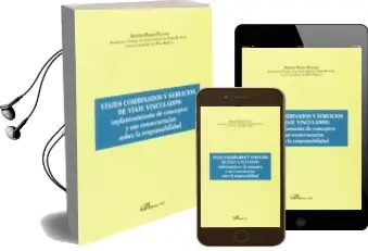 Descargar AudioLibro Viajes Combinados y Servicios de Viaje Vinculados: Replanteamient o de Conceptos de Antonia Paniza Fullana año 2017