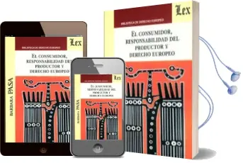 Descargar AudioLibro Consumidor, Responsabilidad del Productor y Derecho Europeo de Barbara Pasa año 2017