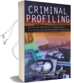 Descargar AudioLibro Criminal Profiling de Miguel Angel Sedeño Rivero año 2017