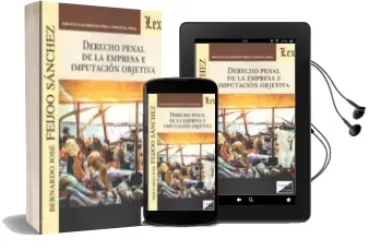 Descargar AudioLibro Derecho Penal de la Empresa e Imputacion Objetiva de Bernardo Jose Feijoo Sanchez año 2017