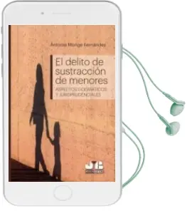 Descargar AudioLibro El Delito de Sustracción de Menores de Antonia Monge Fernandez año 2017
