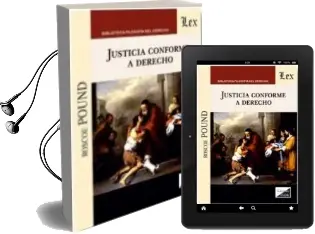 Descargar AudioLibro Justicia Conforme a Derecho de Roscoe Pound año 2017