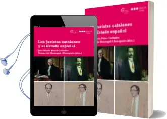 Descargar AudioLibro Los Juristas Catalanes y el Estado Español de Jose Mª Perez Collados año 2017