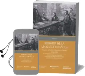 Descargar AudioLibro Memoria de la Abogacía Española, Vol. i de Varios Autores año 2017