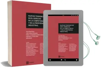 Descargar AudioLibro Nuevas Tendencias en el Derecho de la Competencia y de la Propie dad Industrial de Varios Autores año 2017