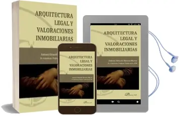 Descargar AudioLibro Arquitectura Legal y Valoraciones Inmobiliarias de Antonio Eduardo Humero Martín año 2017