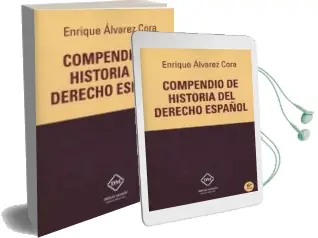 Descargar AudioLibro Compendio de Historia del Derecho Español de Enrique Alvarez Cora año 2017