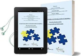 Descargar AudioLibro Constitucion e Integracion Europea (Azul): Derechos Fundamentales y sus Garantias Jurisdiccionales de Antonio Perez Miras año 2017