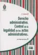 AudioLibro Derecho Administrativo: Control de la Legalidad de los Actos Administrativos de Luis Felipe Lopez Alvarez
