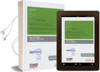 Descargar AudioLibro E-Juristas:Mas Alla de la Tecnologia Legal.Iii Encuentro Uimp aed um de Ana Caro año 2017