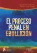 AudioLibro El Proceso Penal en Ebullición de Jose Maria Roca Martinez
