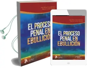 Descargar AudioLibro El Proceso Penal en Ebullición de Jose Maria Roca Martinez año 2017