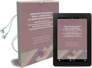 Descargar AudioLibro Bases Metodologicas para la Iniciacion a la Investigacion Juridica: Especial Referencia al Premio para Jovenes Investigadores de la Revista Juridica de Marta Flores Segura año 2017