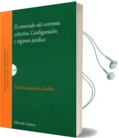 Descargar AudioLibro Contenido del Convenio Colectivo. Configuracion y Regimen Juridic o de Amaadachou Kaddur Farah año 2017