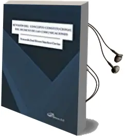 Descargar AudioLibro Revision del Concepto Constitucional del Secreto de las Comunicaciones de Fernando José Rivero Sánchez Covisa año 2017