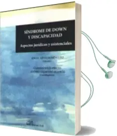 Descargar AudioLibro Sindrome de Down y Discapacidad: Aspectos Juridicos y Asistenciales de Ángel Arias Domínguez año 2017