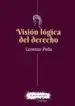 AudioLibro Visión Lógica del Derecho de Lorenzo Peña